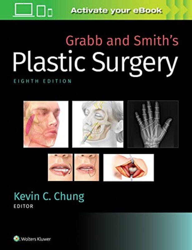 

Grabb and Smiths Plastic Surgery by Kevin C, MD, MS Chung-Hardcover