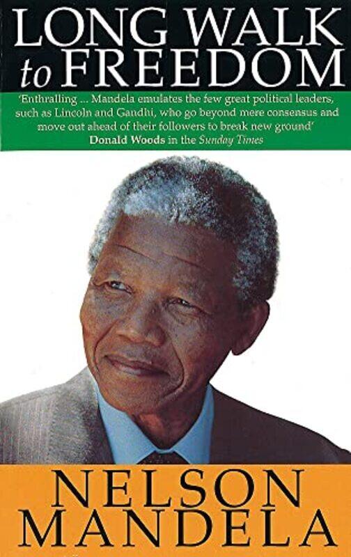 

A Long Walk To Freedom By Nelson Mandela Paperback