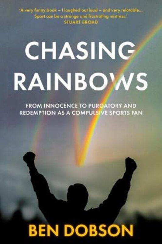 

Chasing Rainbows by Ben Dobson-Paperback