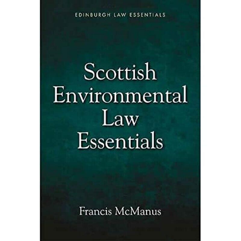 

Scottish Environmental Law Essentials by Francis McManus-Paperback