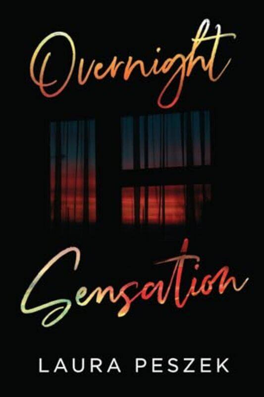 

Overnight Sensation by Laura Peszek-Paperback