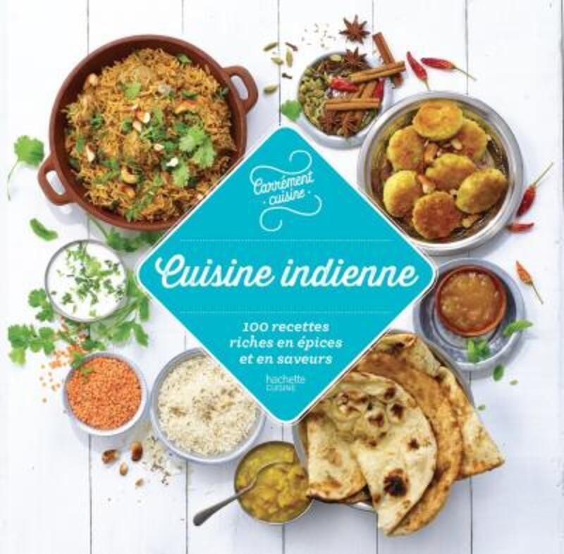 100 recettes Cuisine Indienne.paperback,By :