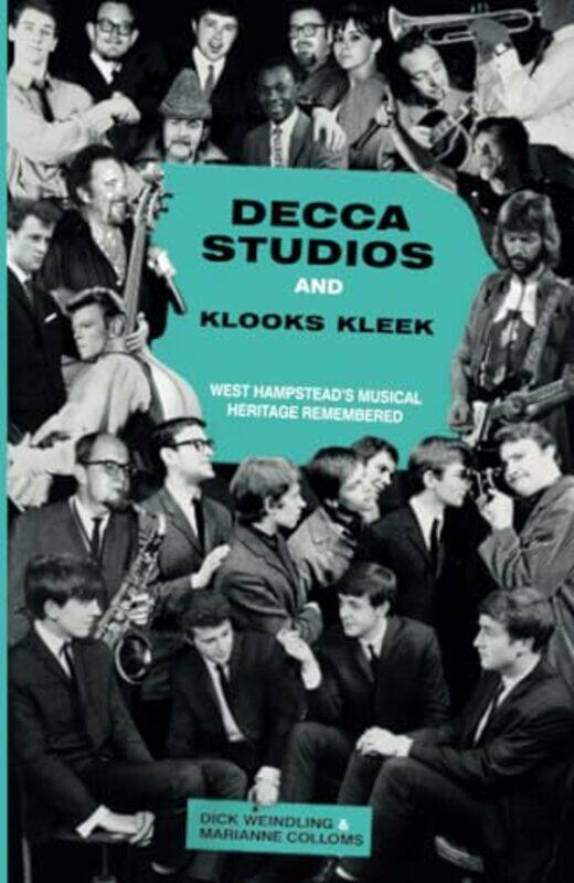 

Decca Studios and Klooks Kleek by Dick WeindlingMarianne Colloms-Paperback