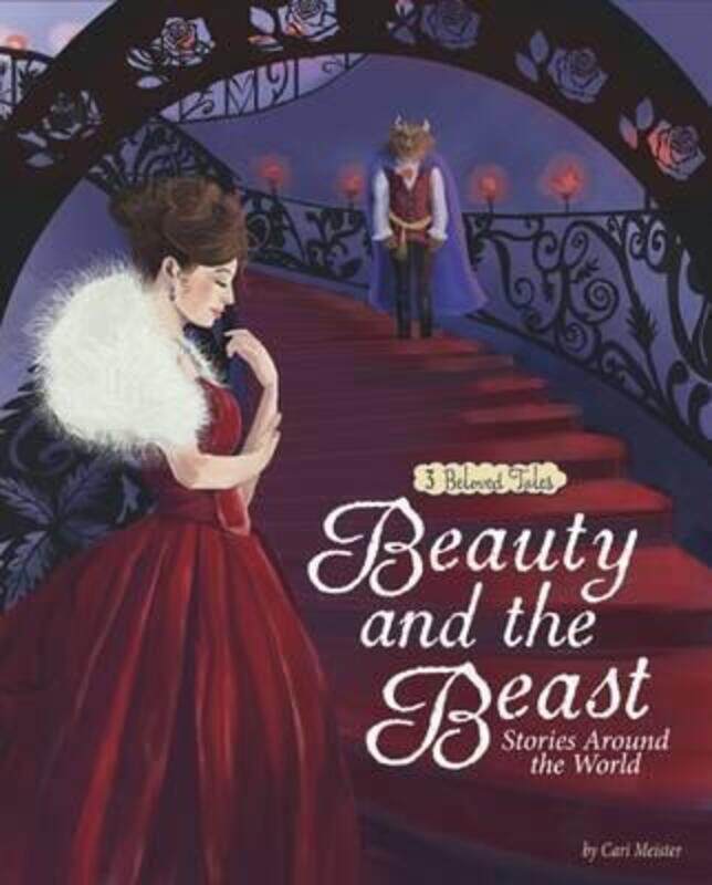 

Beauty and the Beast Stories Around the World: 3 Beloved Tales (Nonfiction Picture Books: Multicultu.paperback,By :Cari Meister