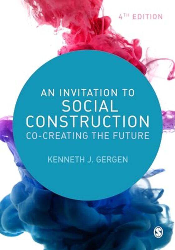 

An Invitation to Social Construction by Renee S private practice Washington USA KatzTherese A private practice Washington USA Johnson-Paperback