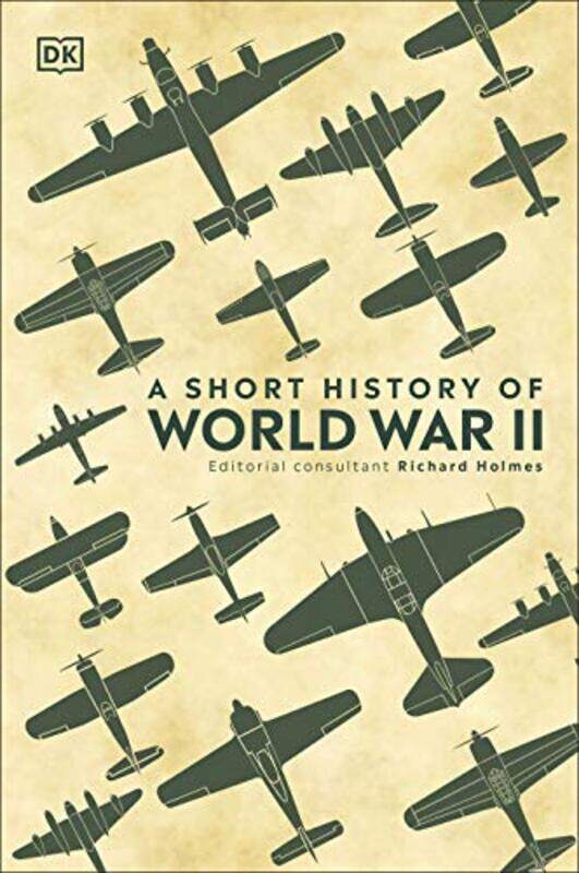 

A Short History Of World War Ii by DK-Hardcover