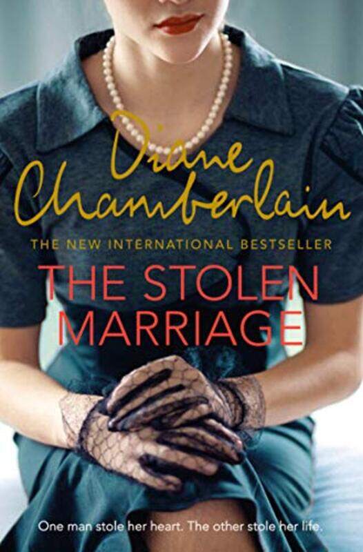 

The Stolen Marriage by Diane Chamberlain-Paperback