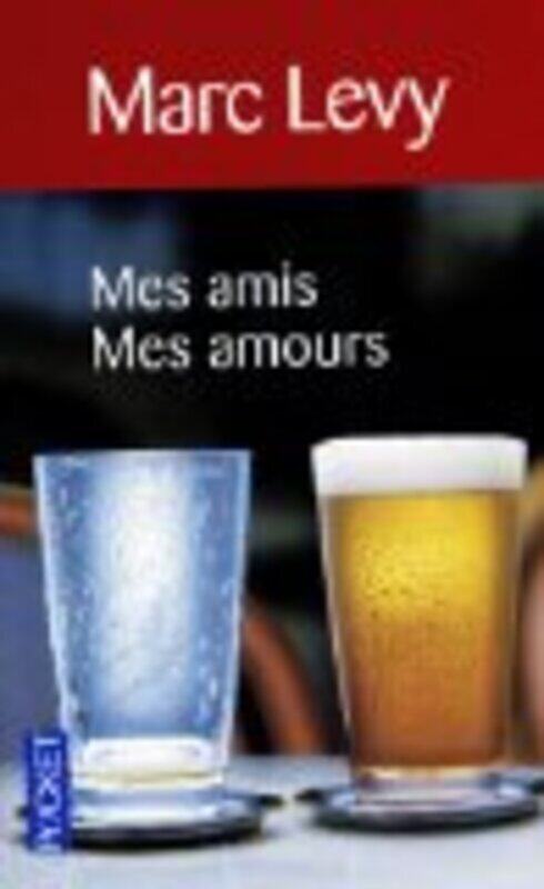 

Mes amis Mes amours, Paperback, By: Marc Levy