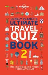 Lonely Planet's Ultimate Travel Quiz Book,Paperback,ByLonely Planet