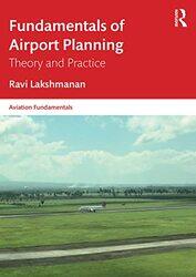 Fundamentals of Airport Planning by Ravi Lakshmanan-Paperback
