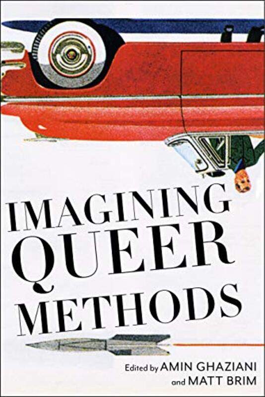 

Imagining Queer Methods by Roger GodementUrmie Ray-Paperback