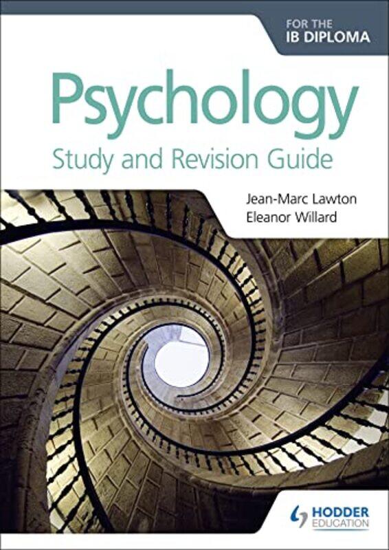 

Psychology for the IB Diploma Study and Revision Guide by Jean-Marc LawtonEleanor Willard-Paperback