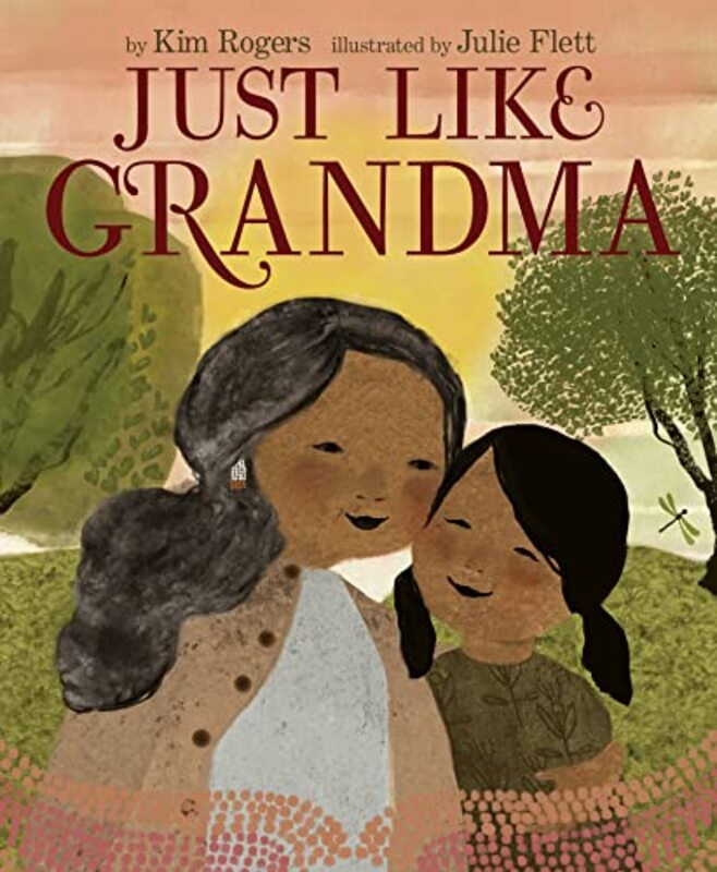 

Just Like Grandma by Kim RogersJulie Flett-Hardcover