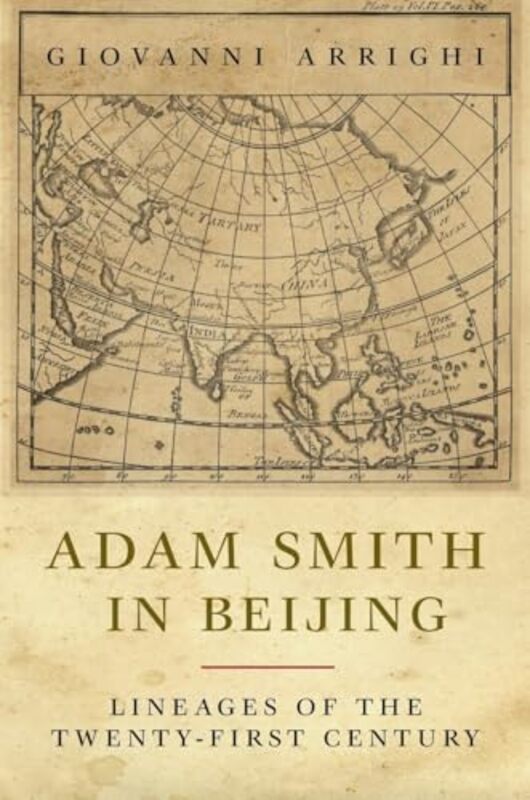 Adam Smith in Beijing by Giovanni Arrighi-Paperback