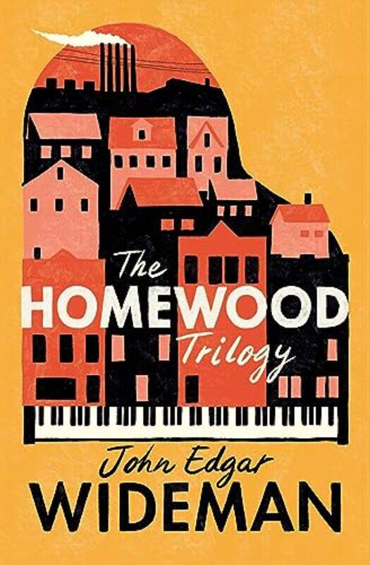 

The Homewood Trilogy by John Edgar Wideman-Paperback
