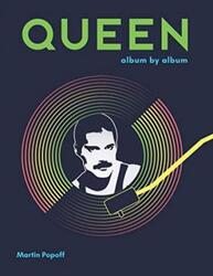 Queen: Album by Album.Hardcover,By :Martin Popoff