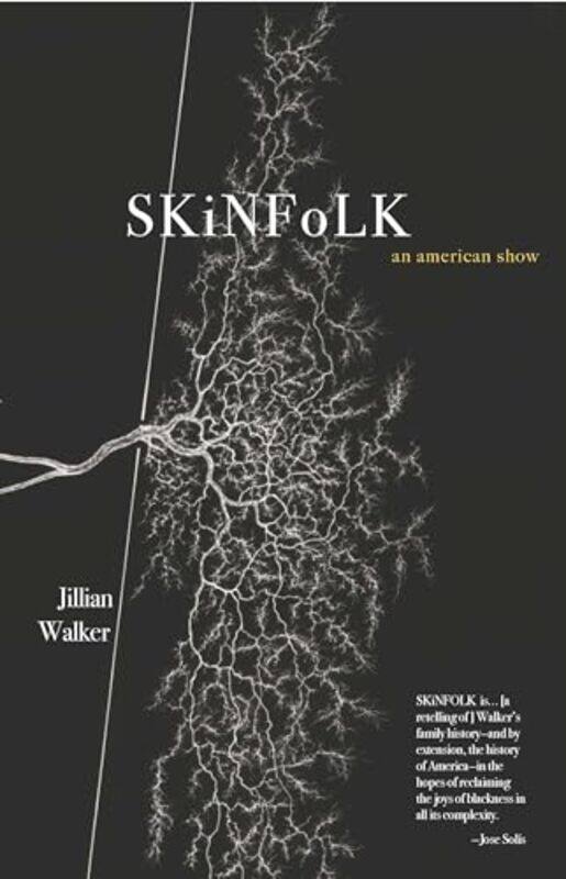 

SKiNFoLK: An American Show by Jillian Walker -Paperback