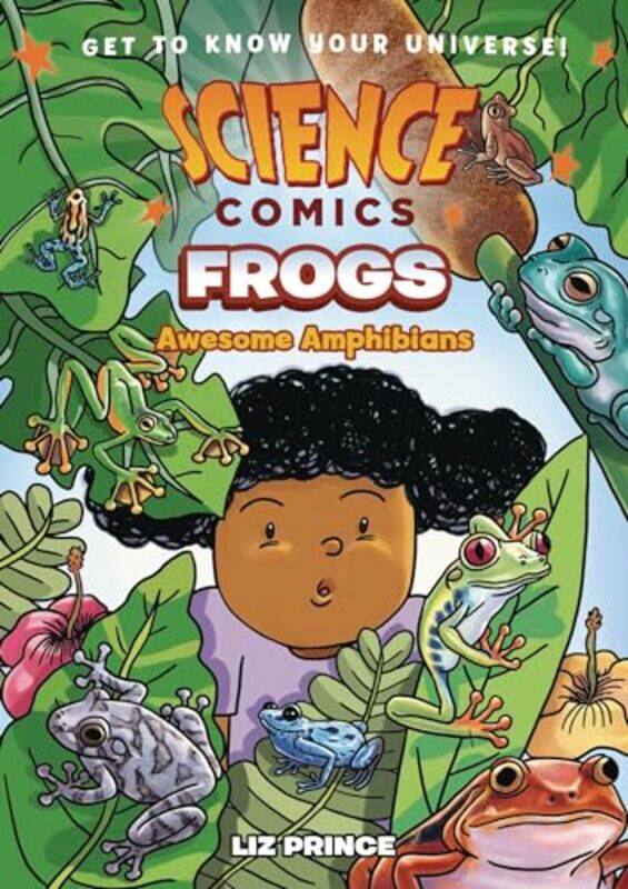 

Science Comics Frogs by Liz Prince-Hardcover