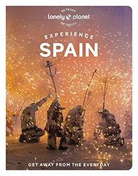 Lonely Planet Experience Spain,Paperback by Lonely Planet