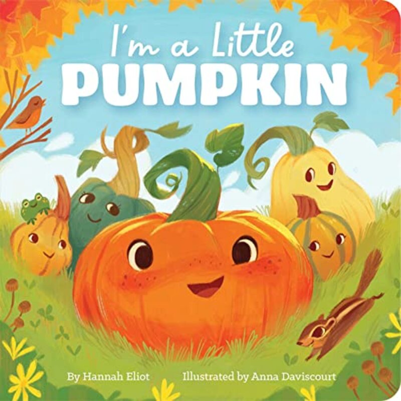 

Im A Little Pumpkin By Eliot Hannah - Hardcover