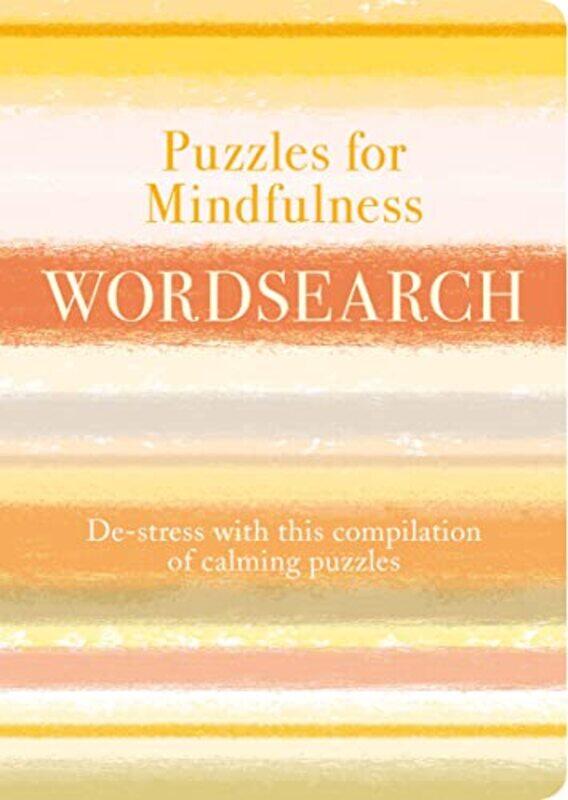 

Puzzles for Mindfulness Wordsearch by Eric Saunders-Paperback