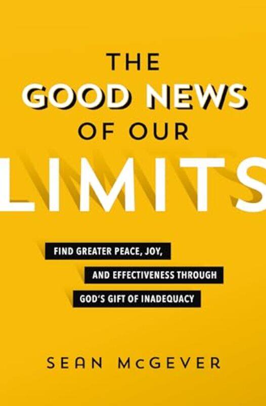 

The Good News of Our Limits by Sean McGever-Paperback