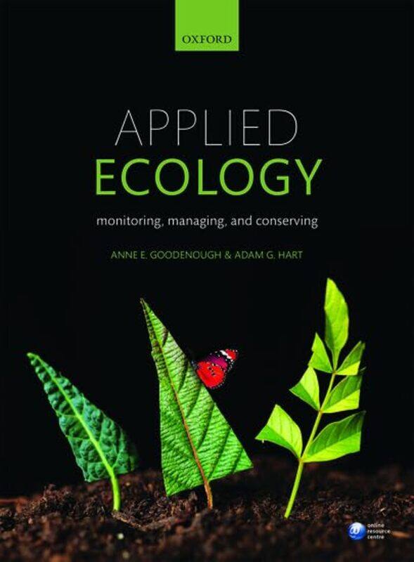 

Applied Ecology by Anne University of Gloucestershire GoodenoughAdam University of Gloucestershire Hart-Paperback