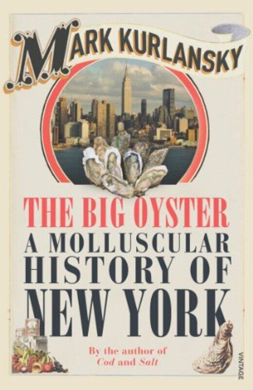 

The Big Oyster by Mark Kurlansky-Paperback