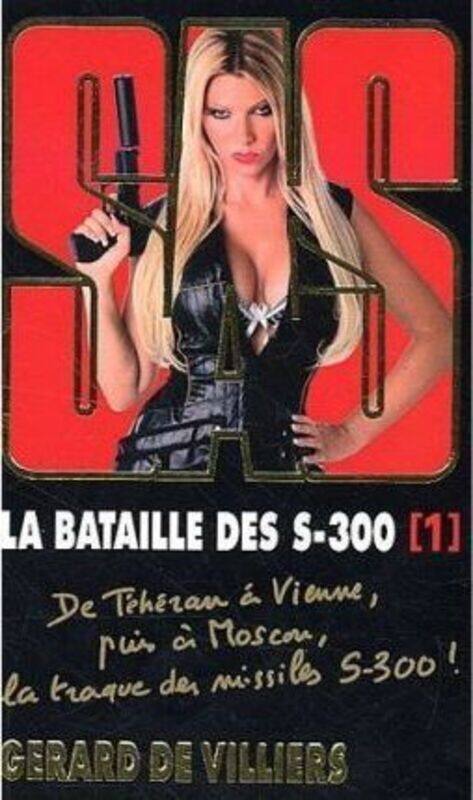 

La bataille des S-300 : Tome 1