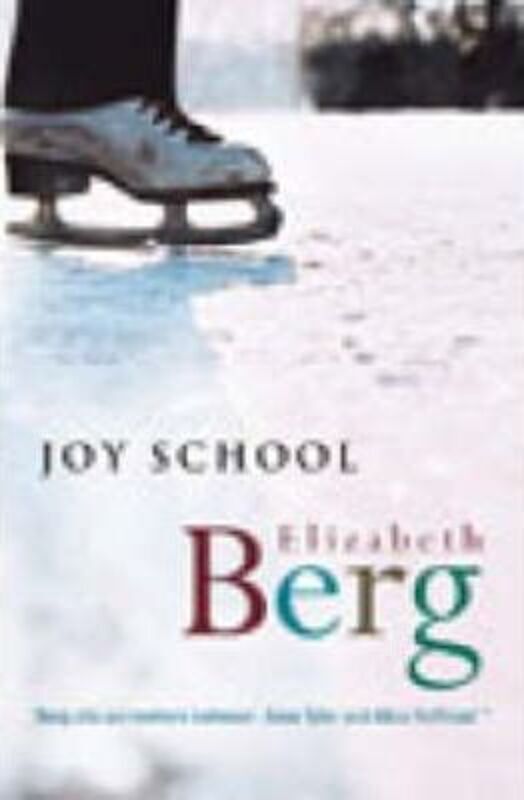 ^(R)Joy School.paperback,By :Elizabeth Berg