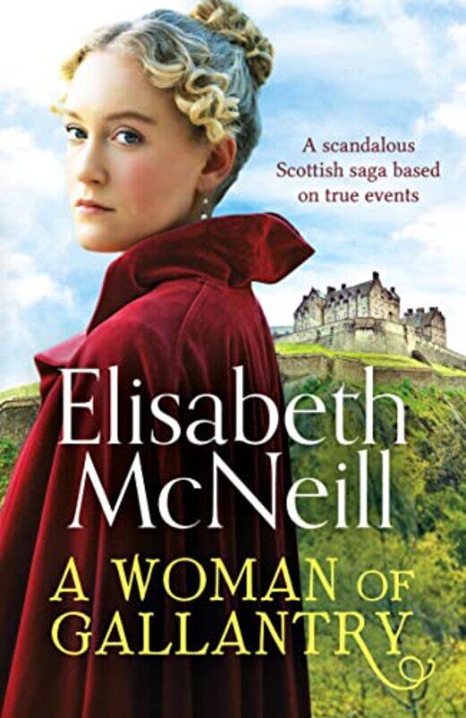 

A Woman of Gallantry by Elisabeth McNeill-Paperback