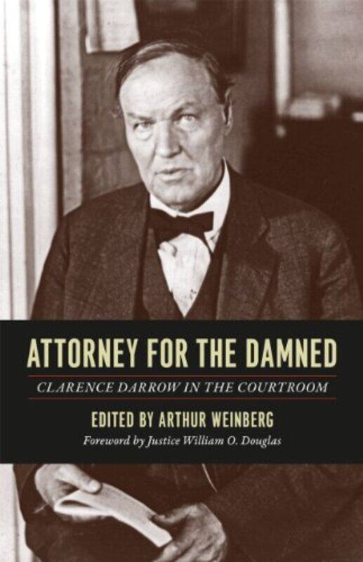 

Attorney for the Damned by Clarence DarrowArthur Weinberg-Paperback