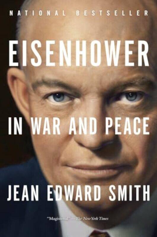 

Eisenhower In War And Peace By Smith Jean Edward - Paperback
