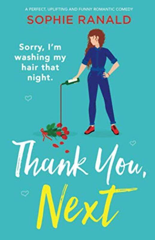 

Thank You, Next: A perfect, uplifting and funny romantic comedy , Paperback by Ranald, Sophie