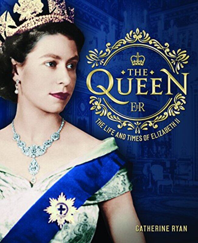 

The Queen by Catherine Ryan-Hardcover