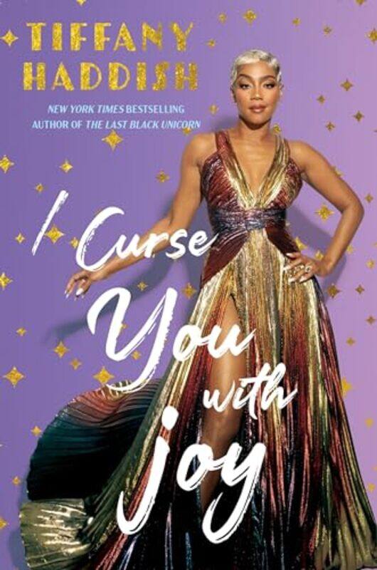 

I Curse You with Joy by Tiffany Haddish -Hardcover