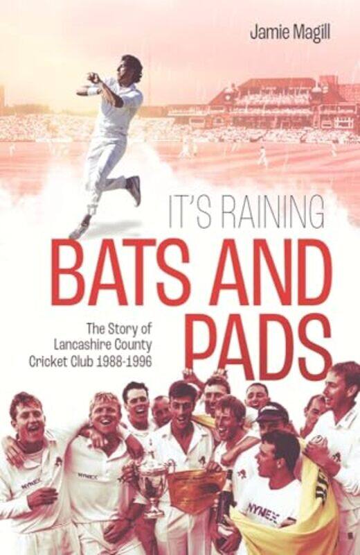 

Its Raining Bats And Pads by Jamie Magill-Hardcover