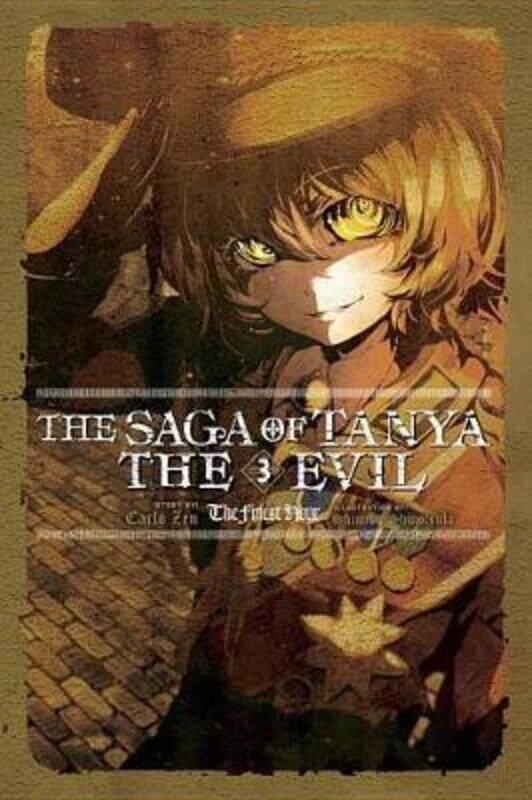 

The Saga Of Tanya The Evil, Vol. 3 (Light Novel),Paperback, By:Carlo Zen