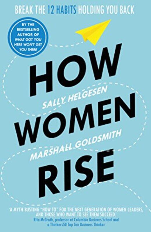 

How Women Rise by Sally HelgesenMarshall Goldsmith-Paperback