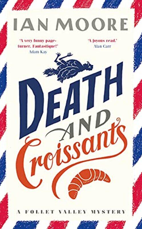 

Death and Croissants by Ian Moore-Hardcover