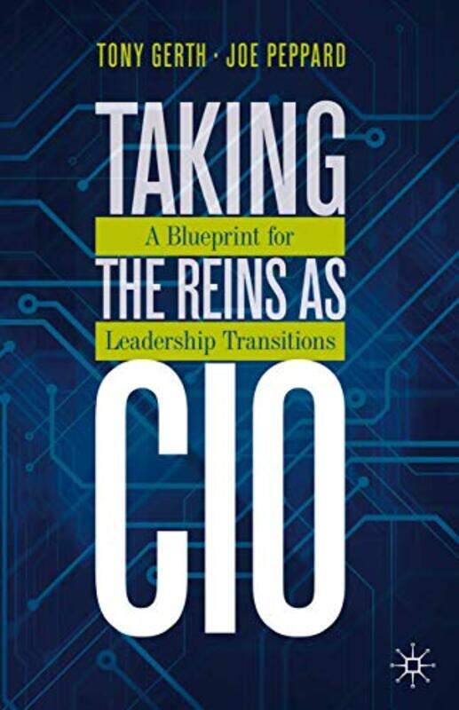 

Taking the Reins as CIO by Tony GerthJoe Peppard-Hardcover