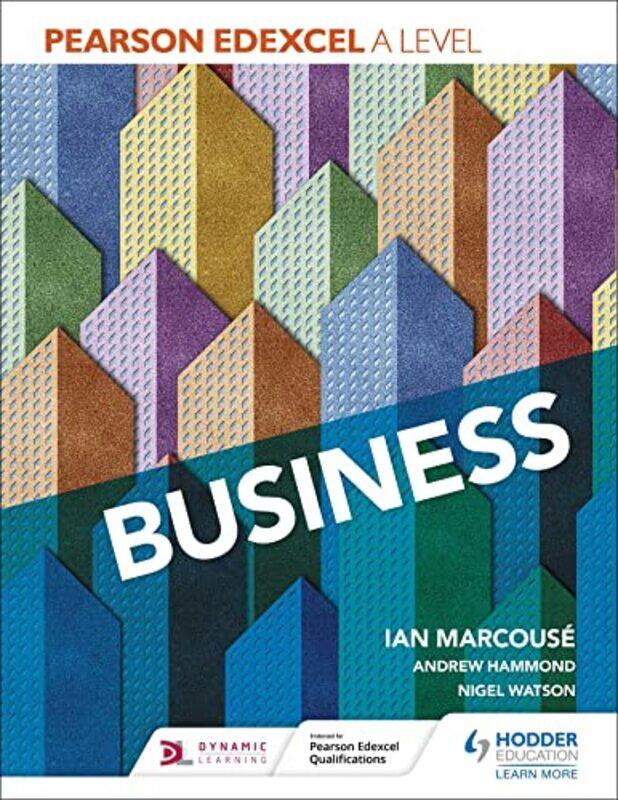 

Pearson Edexcel A level Business by Ian MarcouseAndrew HammondNigel Watson-Paperback