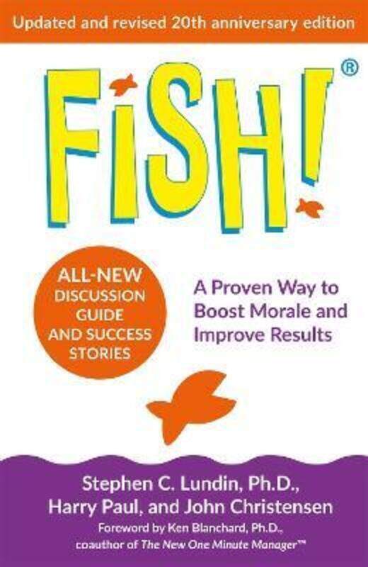 

Fish!: 20th Anniversary Edition.paperback,By :Lundin, Stephen C. - Paul, Harry - Christensen, John