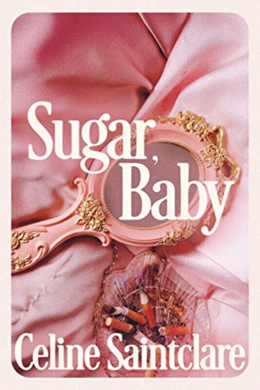 

Sugar Baby by Celine Saintclare-Paperback