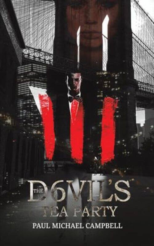 

The Devils Tea Party by Paul Michael Campbell-Paperback