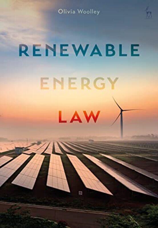 

Renewable Energy Law by Olivia Durham University, UK Woolley-Paperback