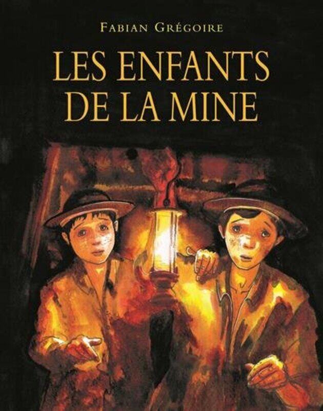 

LES ENFANTS DE LA MINE Paperback by GREGOIRE FABIAN