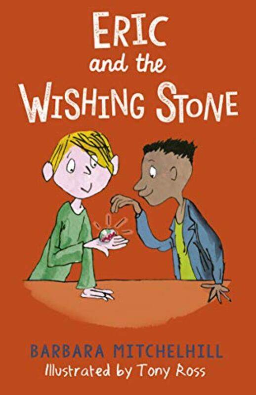 

Eric and the Wishing Stone by Barbara MitchelhillTony Ross-Paperback