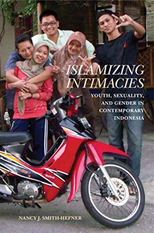 

Islamizing Intimacies by Cynthia Kennedy Henzel-Hardcover
