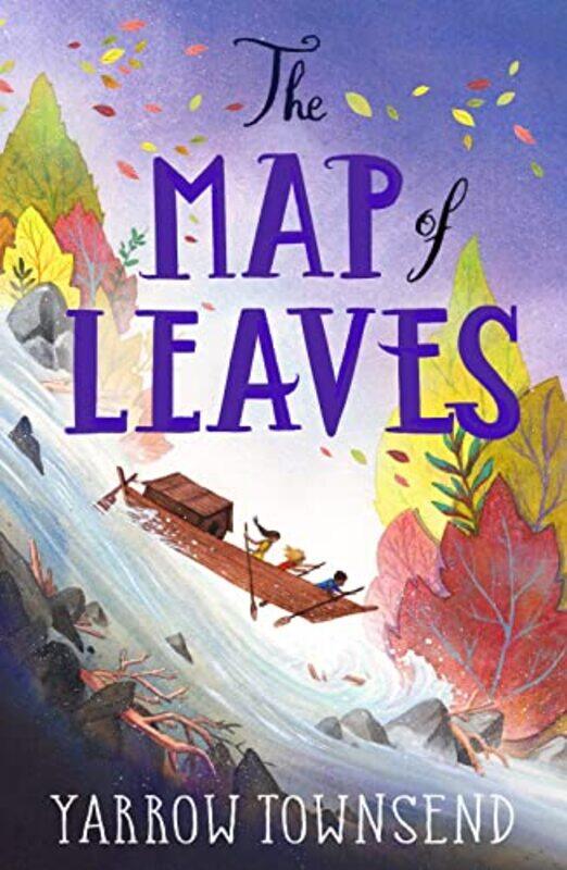 

The Map of Leaves by Yarrow Townsend-Paperback